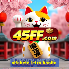 alfabeto letra bonita
